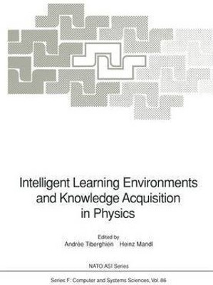 Intelligent Learning Environments and Knowledge Acquisition in Physics(English, Paperback, unknown)