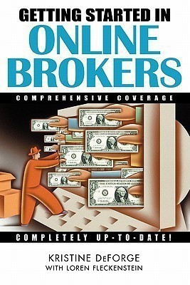 Getting Started in Online Brokers(English, Paperback, DeForge Kristine)