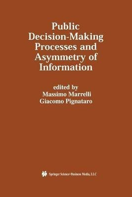 Public Decision-Making Processes and Asymmetry of Information(English, Paperback, unknown)