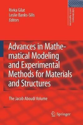 Advances in Mathematical Modeling and Experimental Methods for Materials and Structures(English, Paperback, unknown)