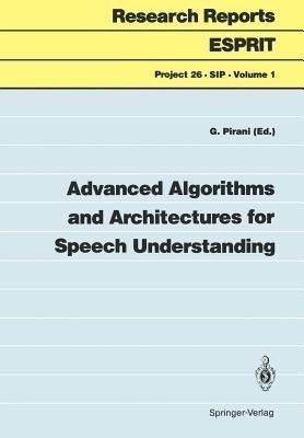 Advanced Algorithms and Architectures for Speech Understanding(English, Paperback, unknown)