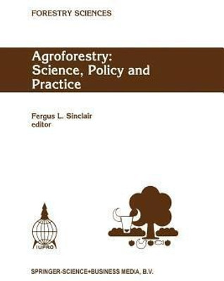 Agroforestry: Science, Policy and Practice(English, Paperback, unknown)