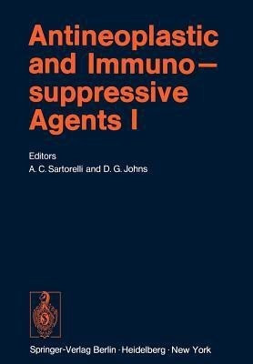 Antineoplastic and Immunosuppressive Agents(English, Paperback, Sartorelli Alan C.)