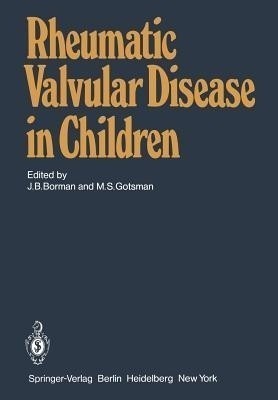 Rheumatic Valvular Disease in Children(English, Paperback, unknown)