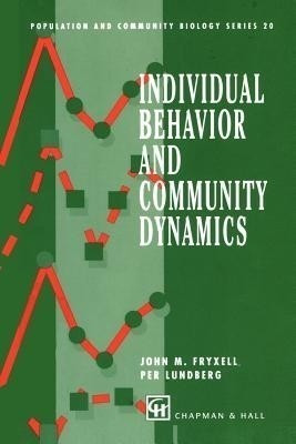 Individual Behavior and Community Dynamics(English, Paperback, Fryxell John)