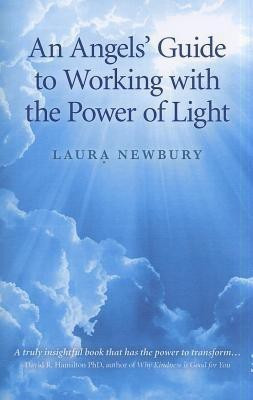 An Angels` Guide to Working with the Power of Light(English, Paperback, Newbury Laura)