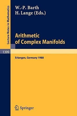 Arithmetic of Complex Manifolds  - Proceedings of a Conference Held in Erlangen, Frg, May 27-31, 1988(English, Paperback, unknown)