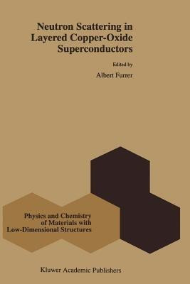 Neutron Scattering in Layered Copper-Oxide Superconductors(English, Paperback, unknown)