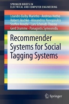 Recommender Systems for Social Tagging Systems(English, Paperback, Balby Marinho Leandro)