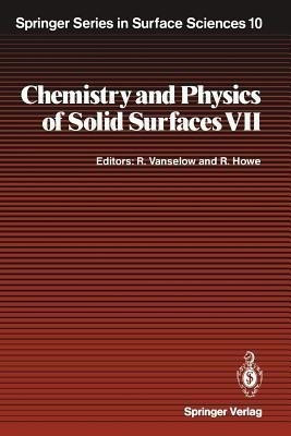 Chemistry and Physics of Solid Surfaces VII(English, Paperback, unknown)