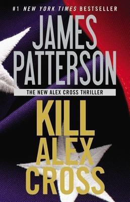 Kill Alex Cross(English, Paperback, Patterson James)