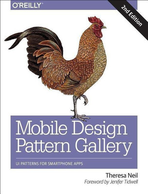 Mobile Design Pattern Gallery(English, Paperback, Neil Theresa)
