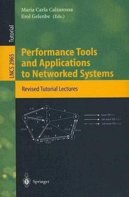 Performance Tools and Applications to Networked Systems(English, Paperback, unknown)