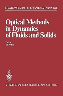 Optical Methods in Dynamics of Fluids and Solids(English, Paperback, unknown)