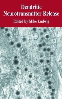 Dendritic Neurotransmitter Release(English, Hardcover, unknown)