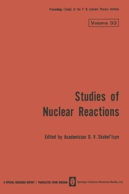 Studies of Nuclear Reactions(English, Paperback, unknown)