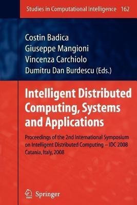 Intelligent Distributed Computing, Systems and Applications(English, Paperback, unknown)