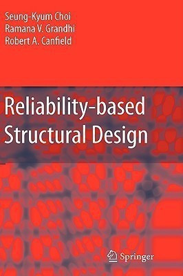 Reliability-based Structural Design(English, Hardcover, Choi Seung-Kyum)