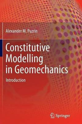 Constitutive Modelling in Geomechanics(English, Paperback, Puzrin Alexander)
