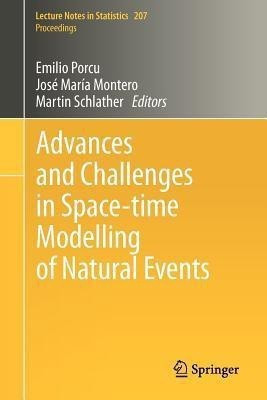 Advances and Challenges in Space-time Modelling of Natural Events(English, Paperback, unknown)