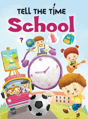 Tell the Time School(English, Paperback, unknown)