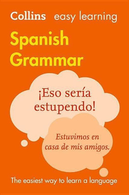Easy Learning Spanish Grammar(English, Paperback, Collins Dictionaries)