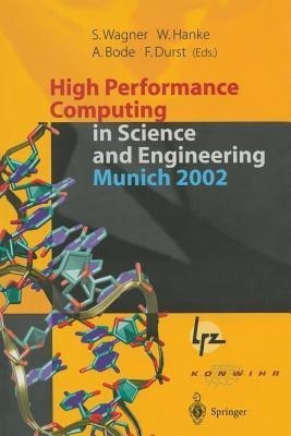 High Performance Computing in Science and Engineering, Munich 2002(English, Paperback, unknown)