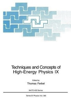 Techniques and Concepts of High-Energy Physics IX(English, Paperback, unknown)