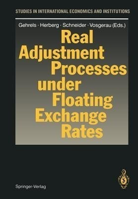 Real Adjustment Processes under Floating Exchange Rates(English, Paperback, unknown)