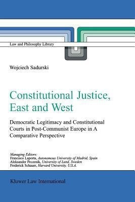 Constitutional Justice, East and West(English, Paperback, unknown)