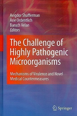 The Challenge of Highly Pathogenic Microorganisms(English, Hardcover, unknown)