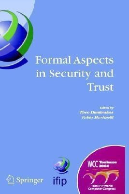 Formal Aspects in Security and Trust(English, Hardcover, unknown)