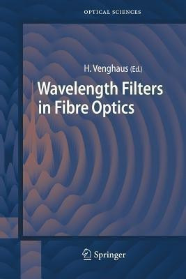 Wavelength Filters in Fibre Optics(English, Paperback, unknown)