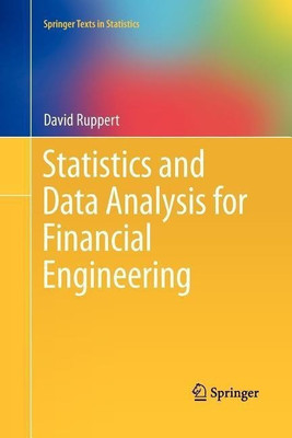 Statistics and Data Analysis for Financial Engineering(English, Paperback, Ruppert David)