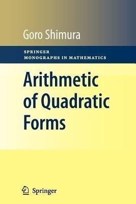 Arithmetic of Quadratic Forms(English, Paperback, Shimura Goro)