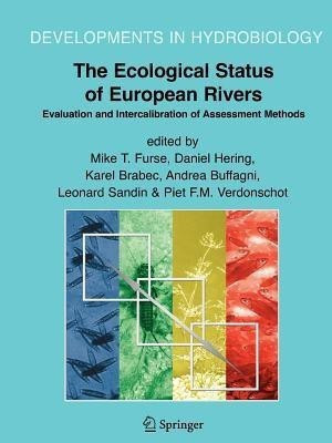 The Ecological Status of European Rivers: Evaluation and Intercalibration of Assessment Methods(English, Paperback, unknown)