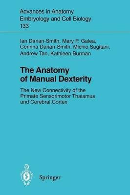 The Anatomy of Manual Dexterity(English, Paperback, Darian-Smith Ian)