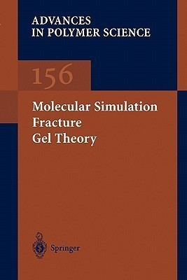 Molecular Simulation Fracture Gel Theory(English, Paperback, unknown)
