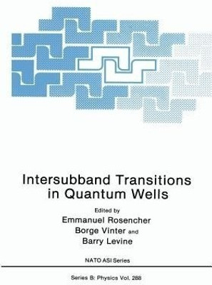 Intersubband Transitions in Quantum Wells(English, Paperback, unknown)