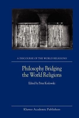 Philosophy Bridging the World Religions(English, Paperback, unknown)