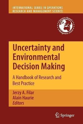 Uncertainty and Environmental Decision Making(English, Paperback, unknown)
