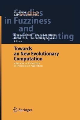 Towards a New Evolutionary Computation(English, Paperback, unknown)