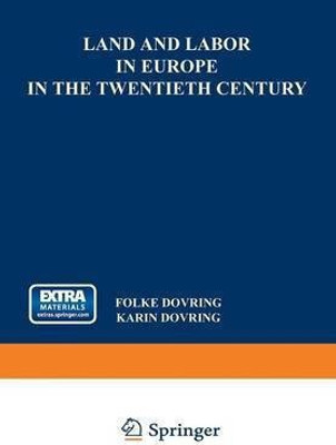 Land and Labor in Europe in the Twentieth Century(English, Paperback, Dovring Folke)