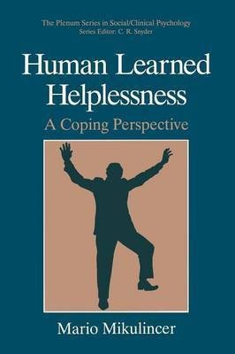 Human Learned Helplessness(English, Paperback, Mikulincer Mario)