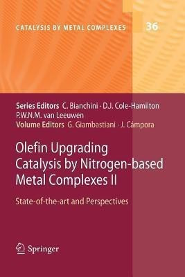 Olefin Upgrading Catalysis by Nitrogen-based Metal Complexes II(English, Paperback, unknown)