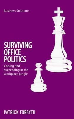 Surviving Office Politics(English, Paperback, Forsyth Patrick)