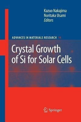 Crystal Growth of Silicon for Solar Cells(English, Paperback, unknown)