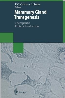 Mammary Gland Transgenesis: Therapeutic Protein Production(English, Paperback, unknown)