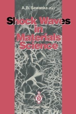 Shock Waves in Materials Science(English, Paperback, unknown)