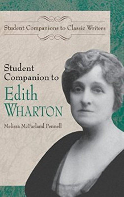 Student Companion to Edith Wharton(English, Hardcover, Pennell Melissa McFarland)
